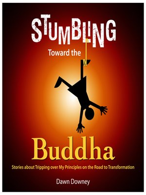 cover image of Stumbling Toward the Buddha
